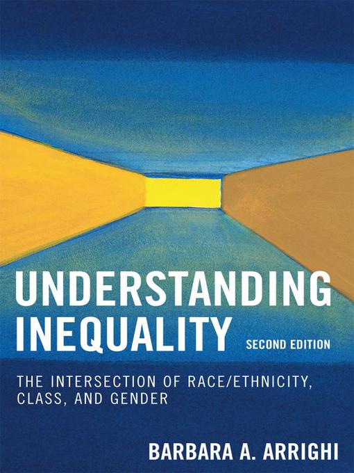 Title details for Understanding Inequality by Barbara A. Arrighi - Available